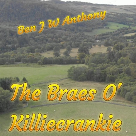 The Braes O' Killiecrankie