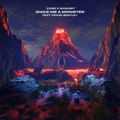 Make Me A Monster ft. MashBit & Frank Bentley | Boomplay Music