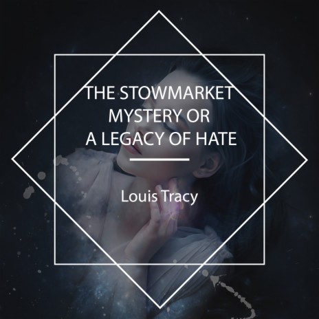 'The Stowmarket Mystery' | Boomplay Music