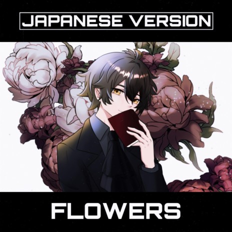Flowers (Japanese Version)