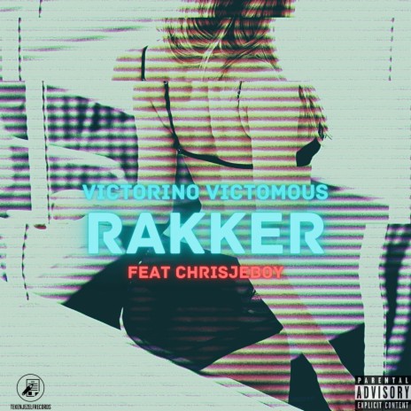 RAKKER ft. Chrisjeboy