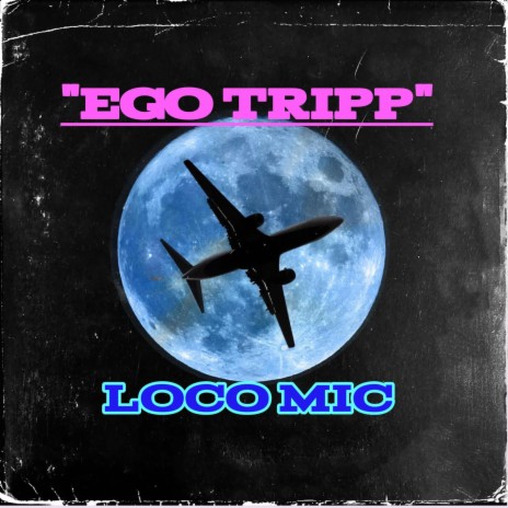 Ego Tripp | Boomplay Music