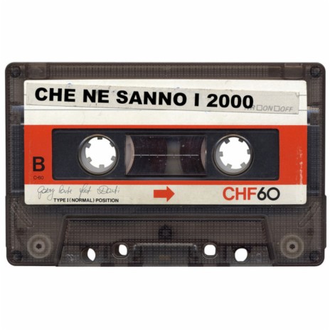 Che Ne Sanno I 2000 ft. Danti