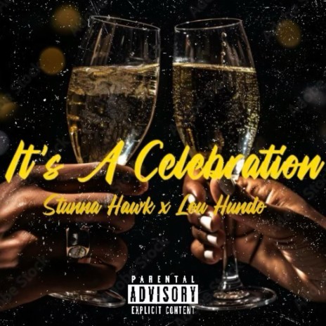 It's A Celebration ft. Lou Hundo | Boomplay Music