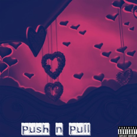 push n pull (slowed) | Boomplay Music