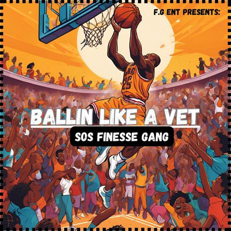 Ballin Like A Vet | Boomplay Music