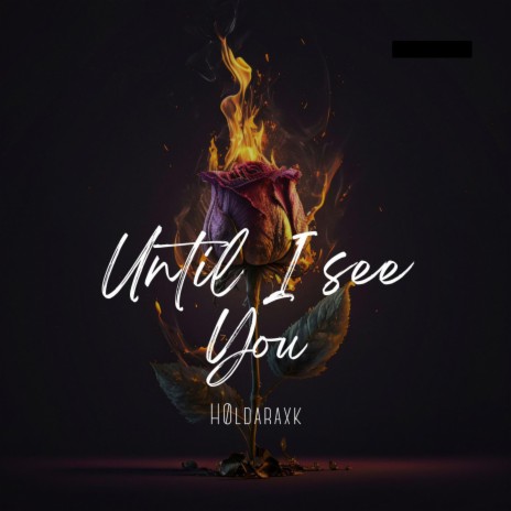 Until I See You | Boomplay Music