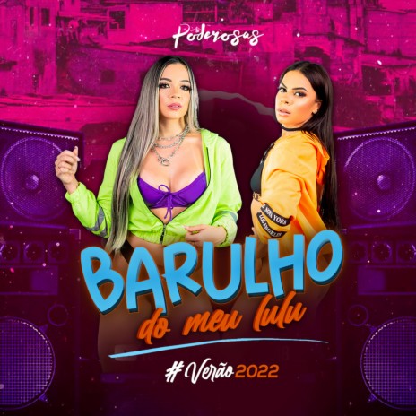 Barulho do Meu Lulu | Boomplay Music