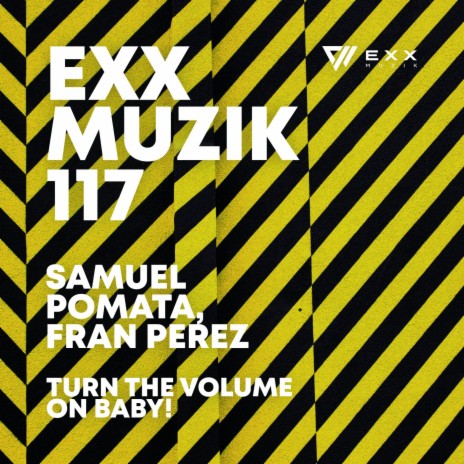 Turn The Volume On Baby! (Radio Edit) ft. Fran Perez | Boomplay Music