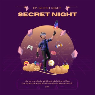 SECRET NIGHT lyrics | Boomplay Music