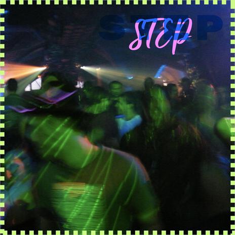 Step (EDM) | Boomplay Music