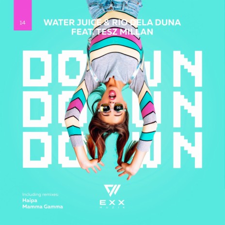 Down (Radio Edit) ft. Rio Dela Duna & Tesz Millan | Boomplay Music