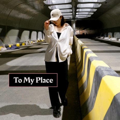 To My Place | Boomplay Music