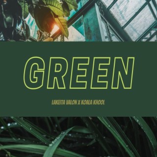 Green (Original) ft. Koala Khool lyrics | Boomplay Music