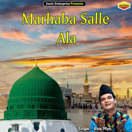 Marhaba Salle Ala (Islamic)