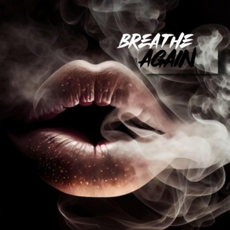 Breathe again ft. Shoob