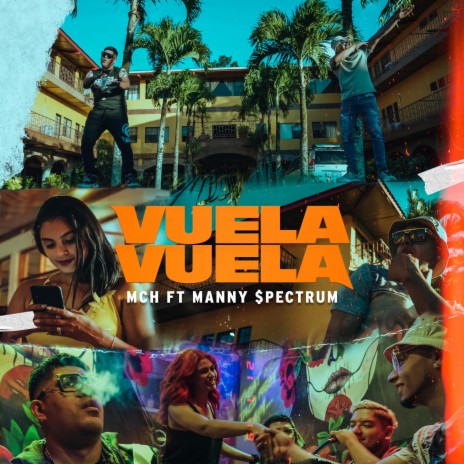 Vuela Vuela ft. Manny el Spectrum | Boomplay Music