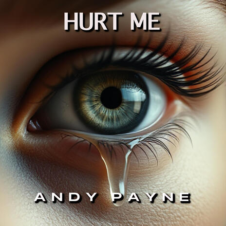 Hurt Me | Boomplay Music