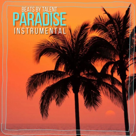 Paradise (Instrumental) | Boomplay Music