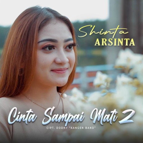 Cinta Sampai Mati 2 | Boomplay Music