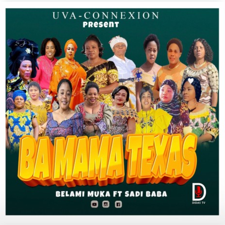 Ba Mama Texas ft. Sadi Baba | Boomplay Music