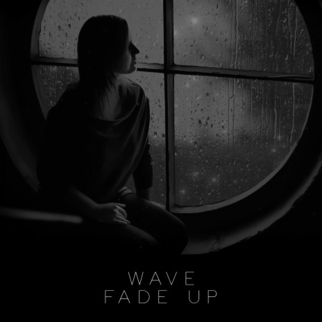 Fade Up | Boomplay Music