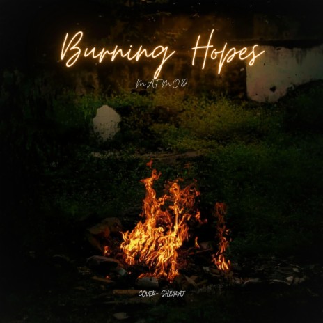 Burning Hopes | Boomplay Music