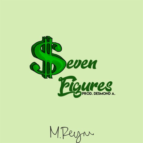 Seven Figures | Boomplay Music