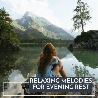 Relaxing Melodies for Evening Rest