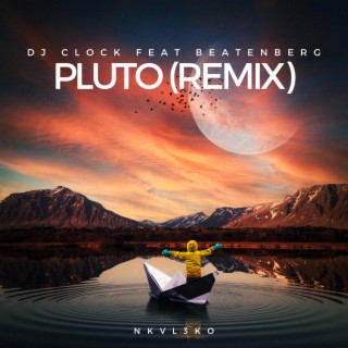 Pluto by DJ Clock