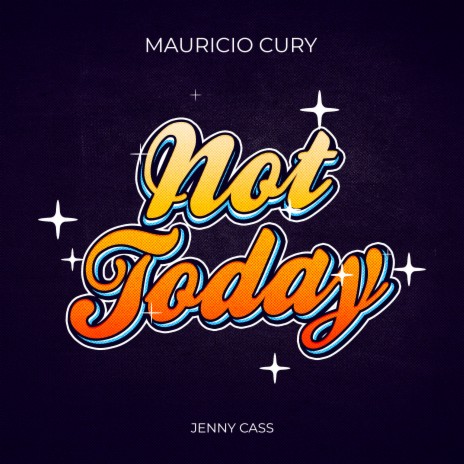 Not Today ft. Jenny Cass | Boomplay Music