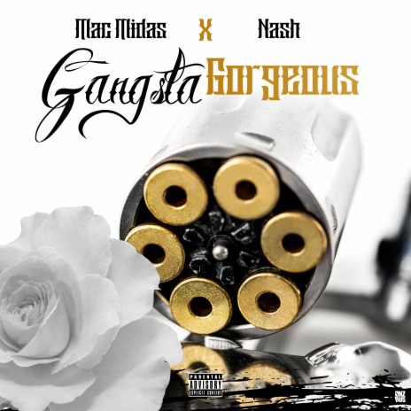 Gangsta Gorgeous ft. Nash Money