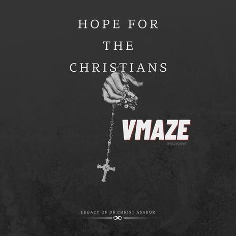 Hope For The Christians | Boomplay Music