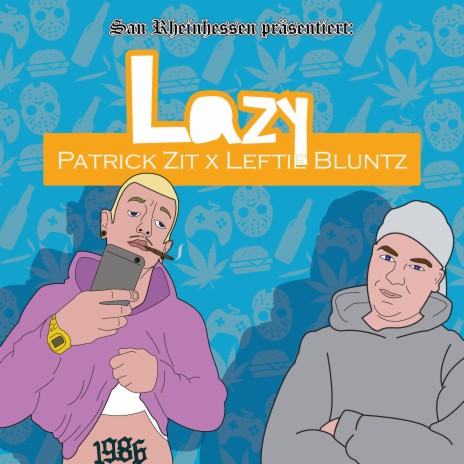 Lazy ft. Leftie Bluntz | Boomplay Music