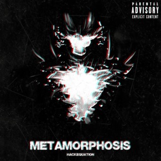 Metamorphosis