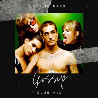 Gossip (Club Mix)