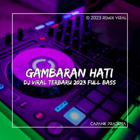 DJ GAMBARAN HATI REMIX FULL BASS -INST | Boomplay Music