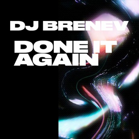 Done It Again | Boomplay Music