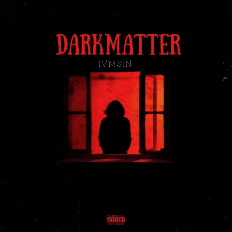Darkmatter | Boomplay Music