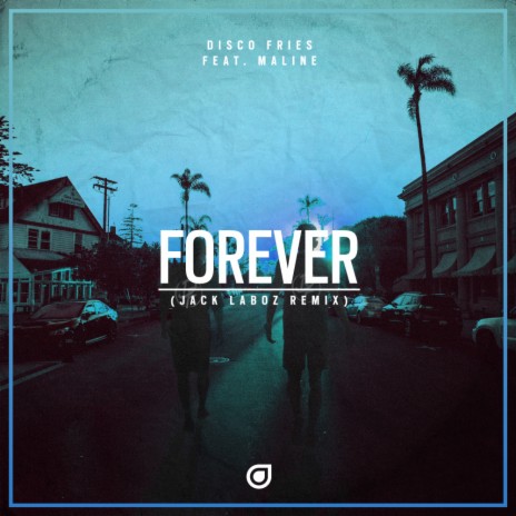 Forever (Jack Laboz Remix) ft. Maline | Boomplay Music