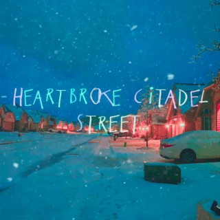 heartbroke citadel st.