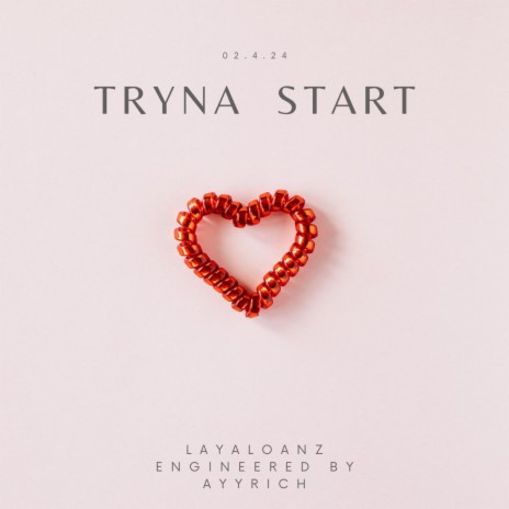 Tryna Start | Boomplay Music