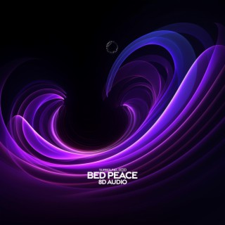 bed peace (8d audio)