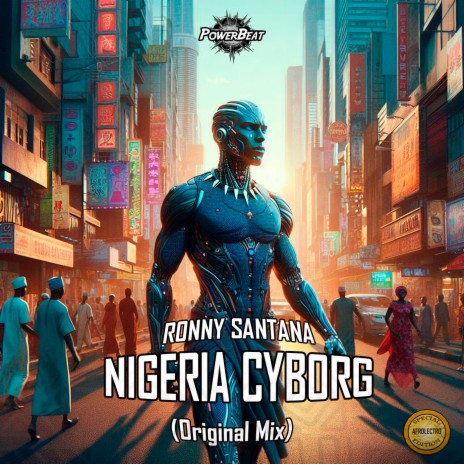 Nigeria Cyborg (Original Mix) | Boomplay Music