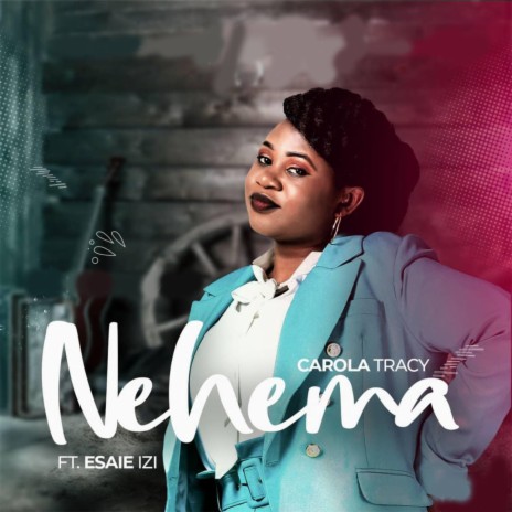 Nehema ft. Esaie Izi | Boomplay Music