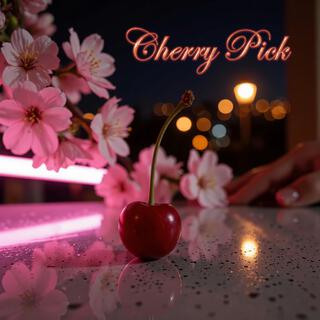 Cherry Pick lyrics | Boomplay Music