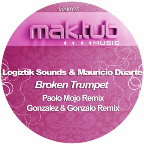 Broken Trumpet (Gonzalez & Gonzalo Remix) ft. Mauricio Duarte | Boomplay Music