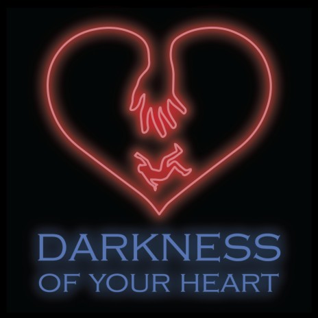 Darkness of your Heart (feat. Ojonugwa Usman & Kevin Chapeskie) | Boomplay Music