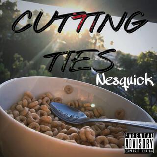 Cutting Ties