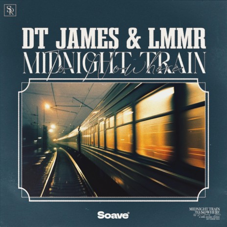 Midnight Train To Nowhere ft. LMMR | Boomplay Music